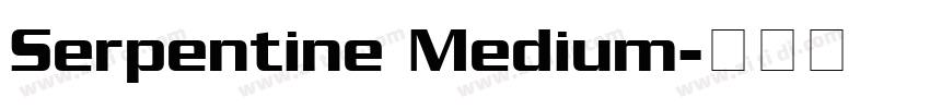 Serpentine Medium字体转换